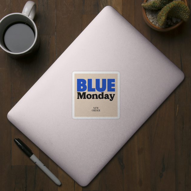 Blue Monday - New Order by MiaouStudio